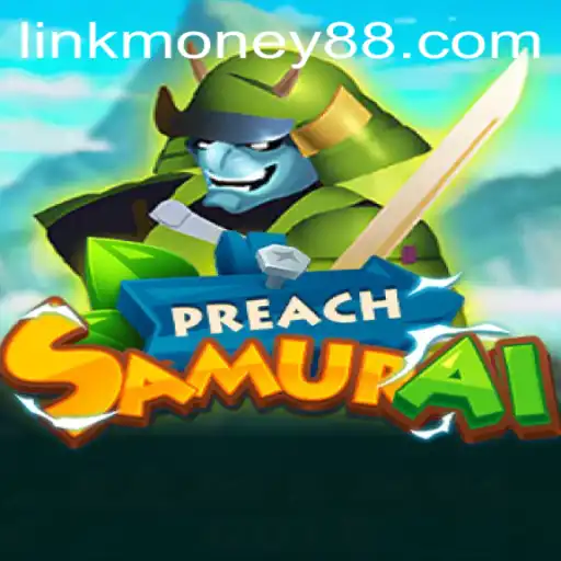 Unveiling PreachSamurai: The Strategic Gaming Saga with Money88