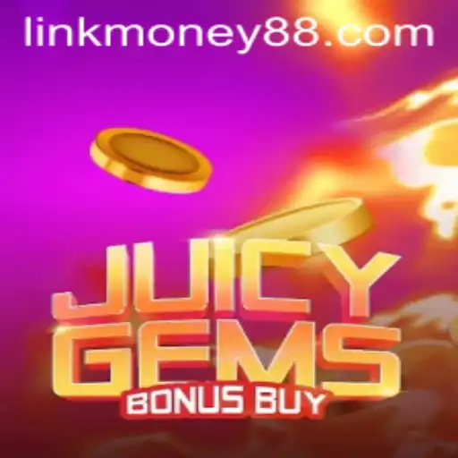 Exploring the Exciting World of JuicyGemsBonusBuy with Money88